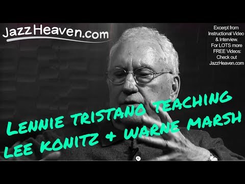 *Lennie Tristano* teaching Lee Konitz & Warne Marsh - vs. the 'Bird School'