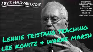 *Lennie Tristano* teaching Lee Konitz & Warne Marsh - vs. the 'Bird School'