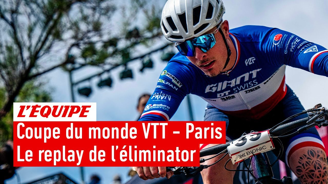 Coupe du monde VTT - Le replay intégral de l'éliminator à Montmartre