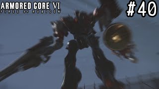 【ゆっくり実況】変な五人組によるアーマードコアVI #40　【ARMORED CORE VI】