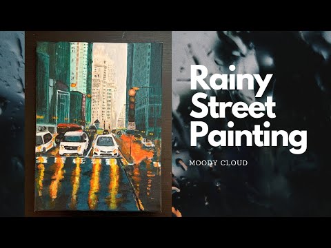 Rainy street painting | Acrylic Painting - Painting Process