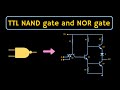 TTL Logic TTL NAND And NOR Gates Explained
