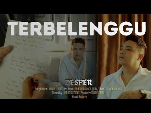 Desper - Terbelenggu ( Official Music Video )