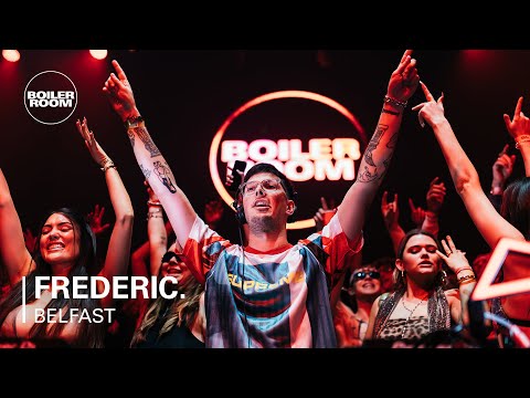 Frederic. | Boiler Room: Belfast
