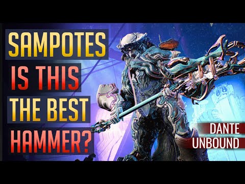 Is SAMPOTES The Better Hammer? | Dante Unbound