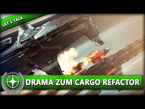 STAR CITIZEN 3.18 🎧 DRAMA UM DEN CARGO REFACTOR | Let's Talk Deutsch/German