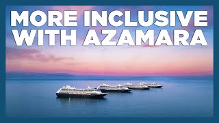 CruiseAway: More Inclusive with Azamara