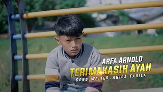 Download lagu Arfa Arnold - Terima Kasih Ayah mp3