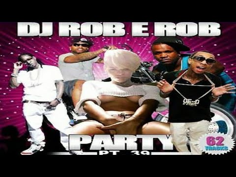 DJ ROB E. ROB - AFTER PARTY PT.39 [2012]