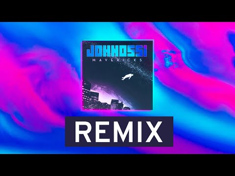 Johnossi - Mavericks (Remy Bourgeois Remix)