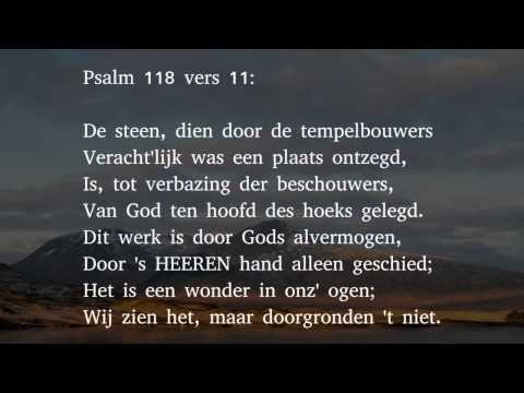 Psalm 118 vers 7, 11 en 14 - De HEER is mij tot hulp en sterkte