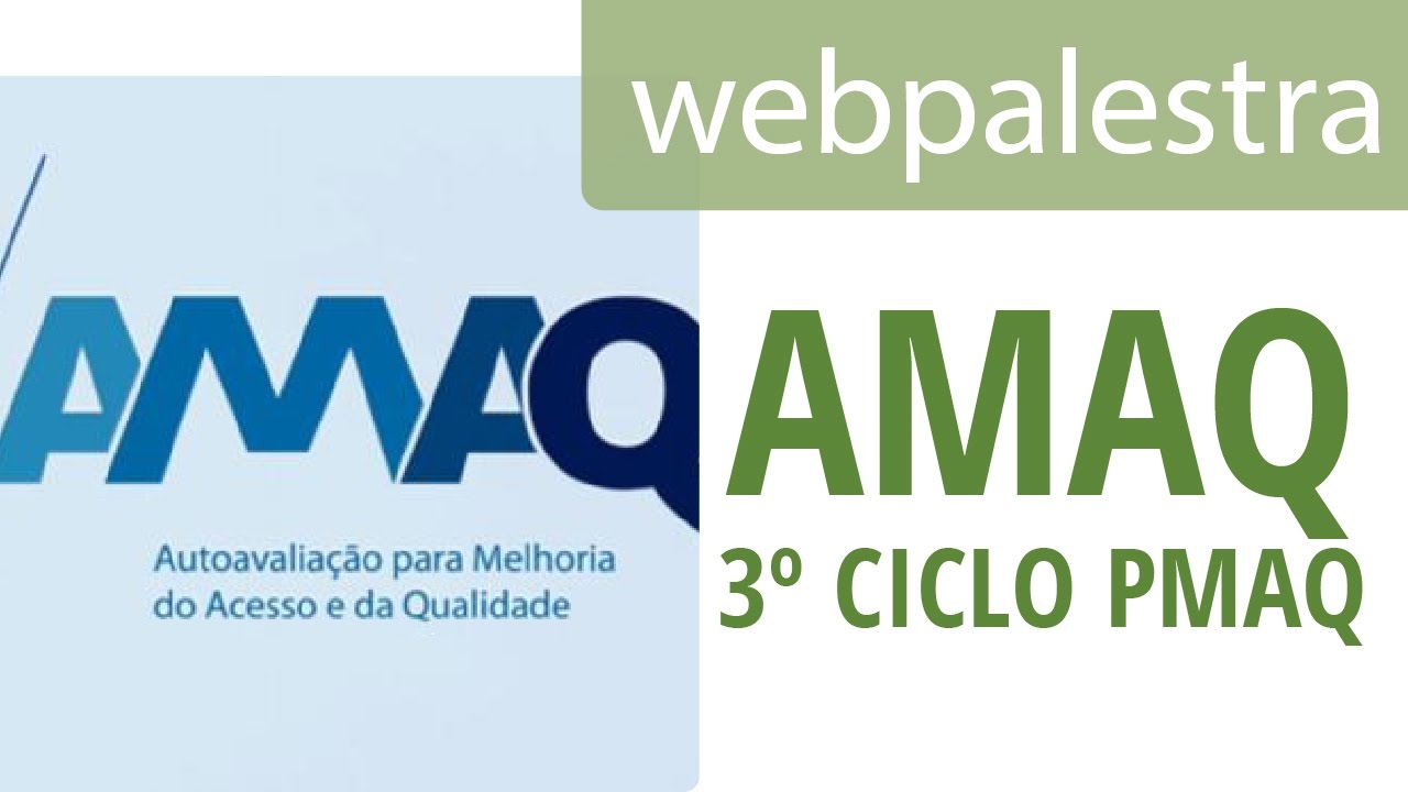 Webpalestra - AMAQ: 3º ciclo do PMAQ 2017