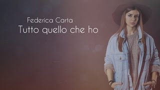 Federica Carta - Tutto quello che ho [Official Lyric Video]