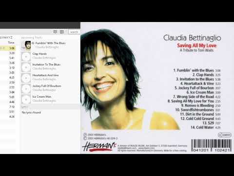 Claudia Bettinaglio - Saving All My Love - A Tom Wait's Tribute (2001)