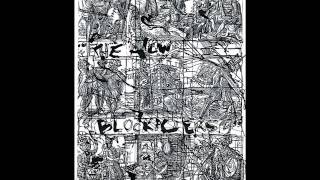 The New Blockaders - Changez Les Blockeurs (Part 2)
