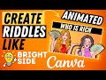 how to make riddle videos like @BRIGHTSIDEOFFICIAL  in canva, riddles, faceless youtube channel