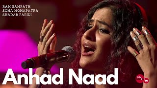 Anhad Naad  | Ram Sampath, Sona Mohapatra &amp; Shadab Faridi | Coke Studio@MTV Season 4