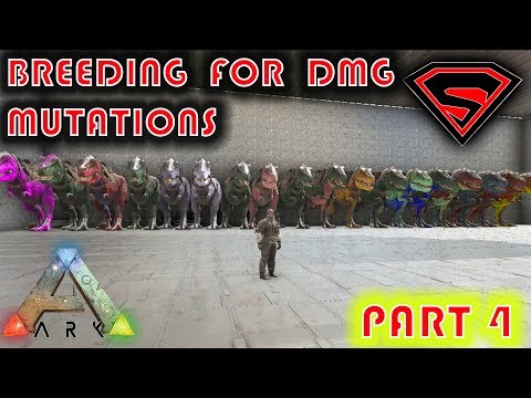 ARK HOW TO BREED SUPER DINOS (PART 4) - MUTATING REXES TO GET OVER 600% BASE DAMAGE