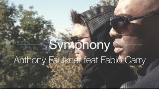 Anthony Faulkner feat Fabio Carry - Symphony