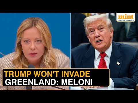 Italy's Meloni Reveals Why Trump Won't Launch Military Action Against Greenland: Won't Benefit U.S.!