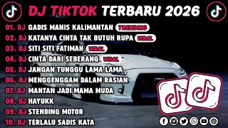 Download lagu DJ TIKTOK TERBARU 2026 || DJ GADIS MANIS KALIMANTAN 🎵 DJ KATANYA CINTA TAK BUTUH RUPA 🎵 FULL ALBUM❗❗ mp3