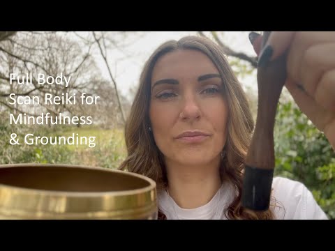 full body ASMR REIKI mindfulness & grounding | soothe overwhelm | hand movements, guided soft spoken