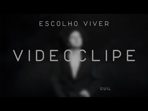 Escolho Viver - Guil