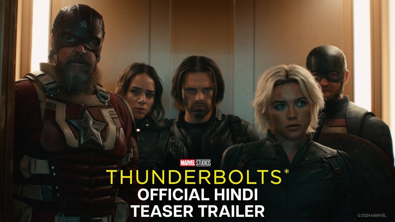 Marvel Studios’ Thunderbolts* | Official Hindi Teaser Trailer