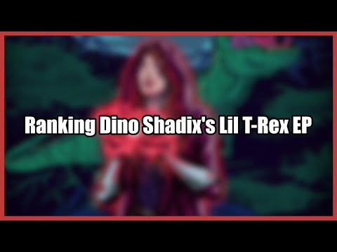 Ranking Dino Shadix's Lil T-Rex EP