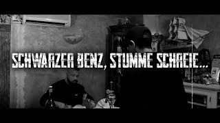 Schwarzer Benz, stumme Schreie...