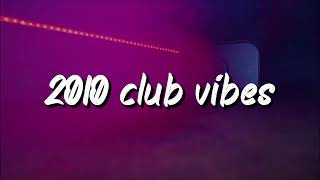 Download lagu 2010 club vibes ~party playlist mp3