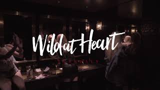 Wild at Heart  OMNIA Nightclub