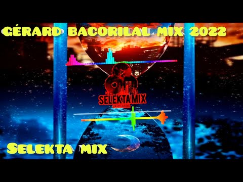 GÉRARD BACORILAL - SÉGA MIX 2022 BY (SELEKTA MIX)