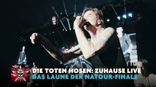 Die Toten Hosen // „Zuhause Live: Das Laune der Natour-Finale“