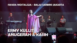Download lagu ERMY KULLIT | ANUGERAH & KASIH | NOSTALGIA | LIVE mp3 Download lagu ERMY KULLIT | ANUGERAH & KASIH | NOSTALGIA | LIVE mp3