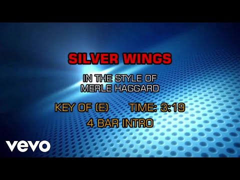 Merle Haggard - Silver Wings (Karaoke)
