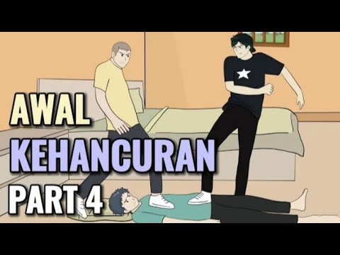 AWAL KEHANCURAN PART 4 - Animasi Sekolah