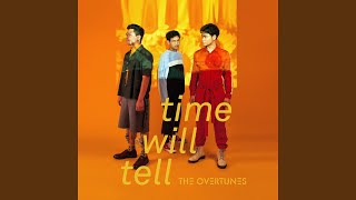 Time Will Tell
