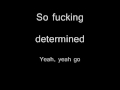 Mudvayne - Fucking Determined (lyrics)
