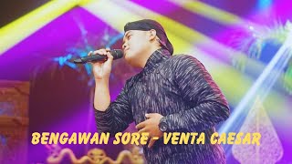 Download lagu BENGAWAN SORE MANTHOUS - VENTA CAESAR ( LIVE MUSIC VIDEO) mp3 Download lagu BENGAWAN SORE MANTHOUS - VENTA CAESAR ( LIVE MUSIC VIDEO) mp3
