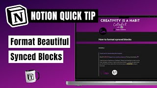 How to Format Beautiful Synced Blocks in Notion Using the / Command to Create Columns | #QuickTip