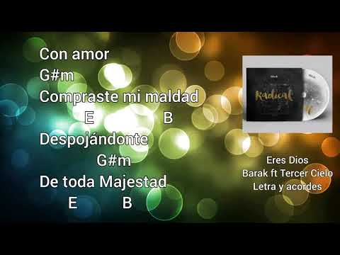 Eres Dios - Barak