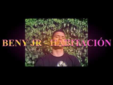 BENY JR - HABITACIÓN