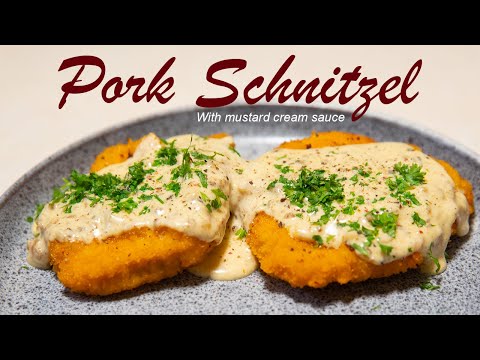 Pork schnitzel with a mustard cream sauce