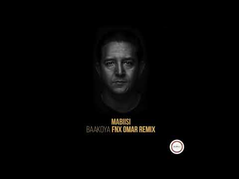 Mabiisi - Baakoya (FNX OMAR Remix) (Premiere)