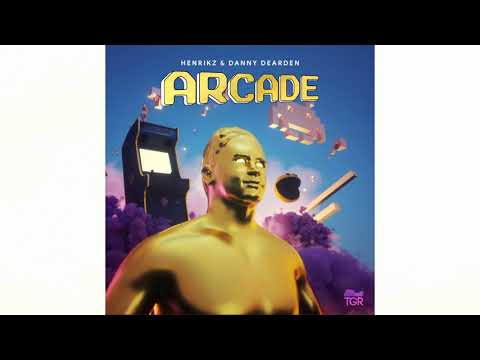 henrikz & Danny Dearden - Arcade (Official Audio)