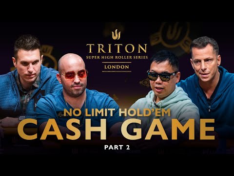 $200,000 Buy-In CASH GAME | Triton Poker London 2023 NLH (Pt.2)