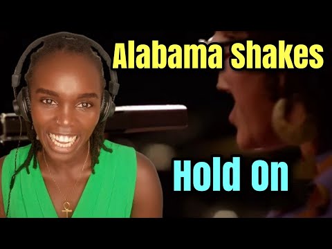 *She's Got A Powerful Voice* Alabama Shakes - Hold On | REACTION