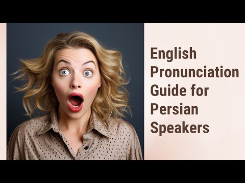Conquer English Pronunciation: A Guide for Persian Speakers