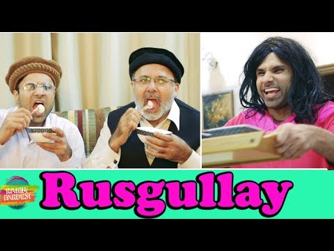 Rusgullay | Rahim Pardesi